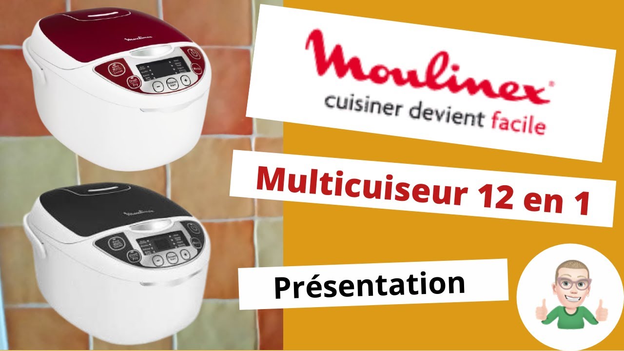 Présentation/review du Multicuiseur 12 en 1 Moulinex
