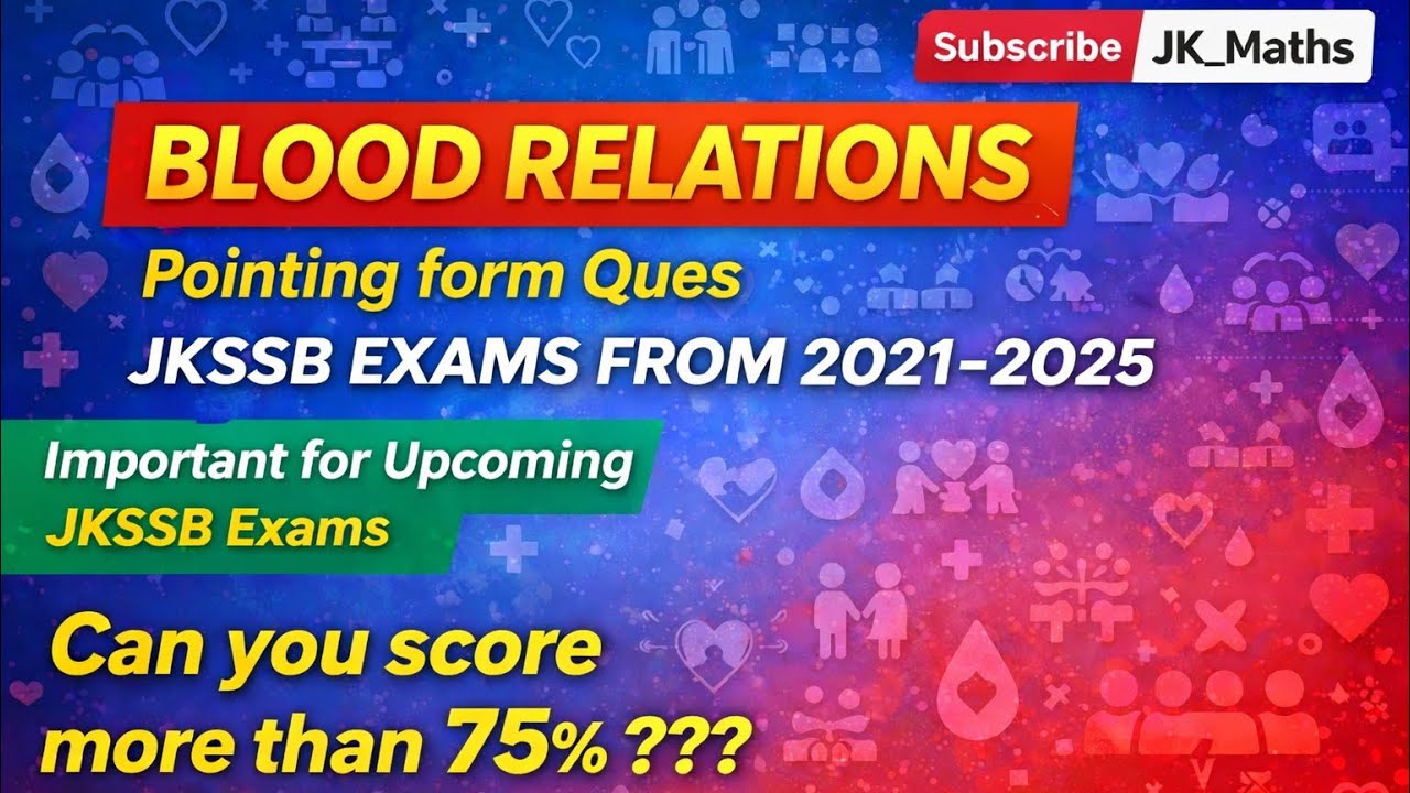 BLOOD RELATIONS Pointing form Jkssb Junior Assistant | Jkssb new vacancy | #jkssb #jkp #maths #mcq 