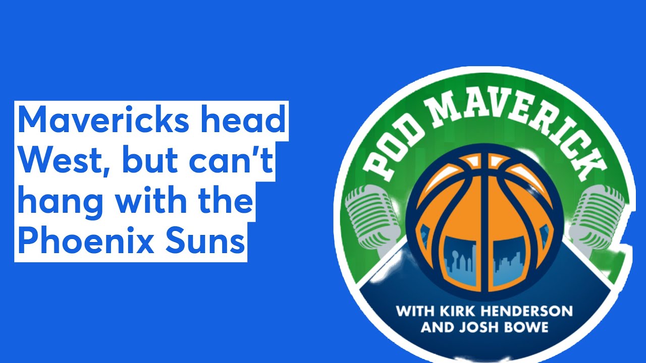 Mavericks head west, but can't hang with the Phoenix Suns  📱