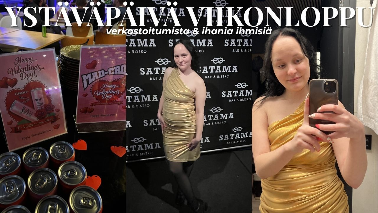 YSTÄVÄNPÄIVÄ VIIKONLOPPUN VLOGI! 💗 - verkostoitumista & ihania ihmisiä! // HELMIKUUN VLOGI 4