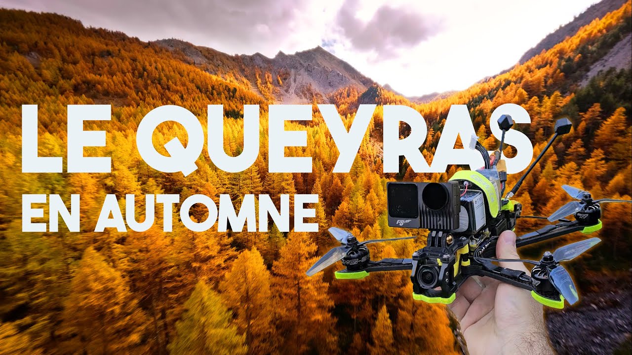 Le QUEYRAS en automne en drone FPV