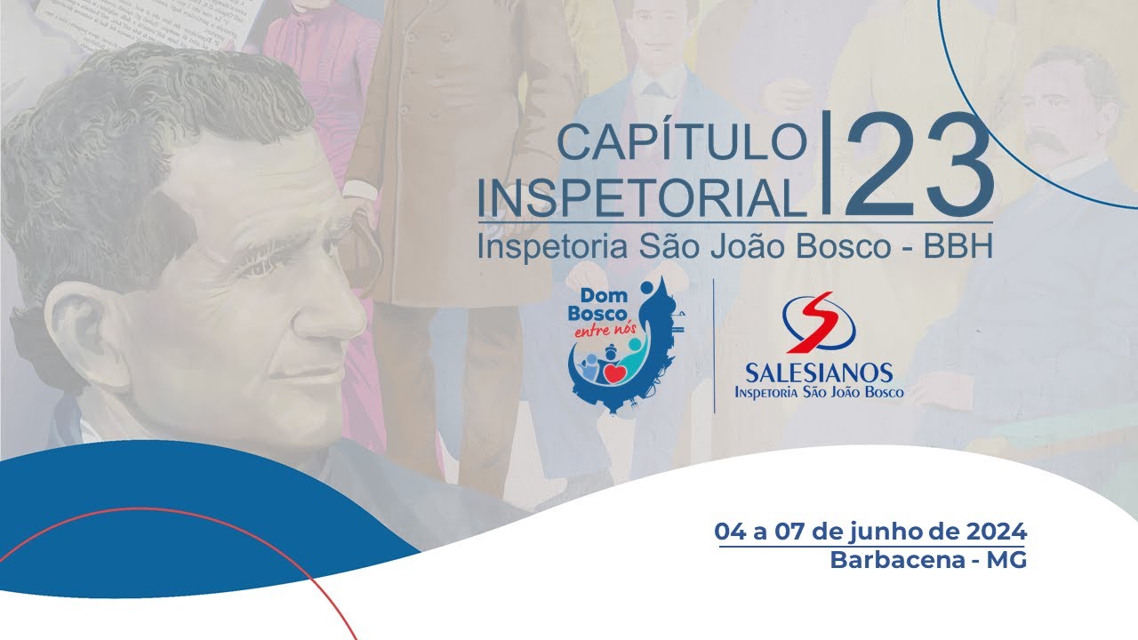 23º Capítulo Inspetorial da Inspetoria São João Bosco BBH