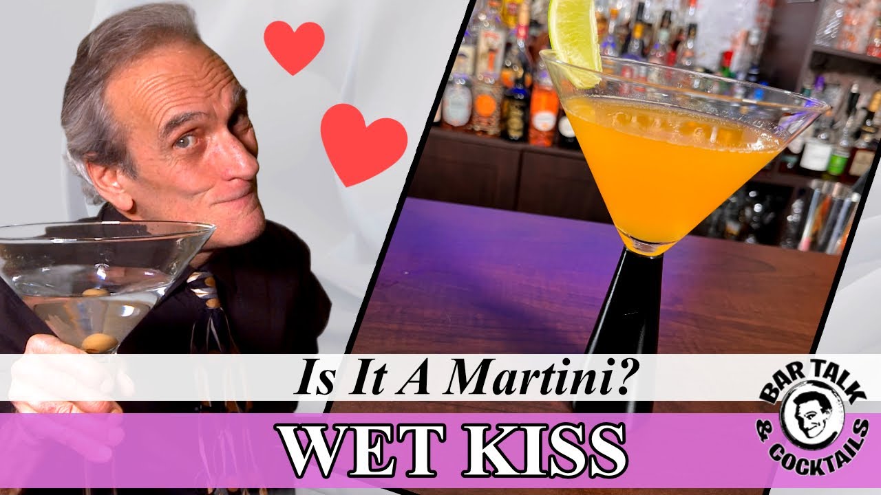Is It A Martini? - WET KISS MARTINI for Valentine's Day | Bar Talk & Cocktails