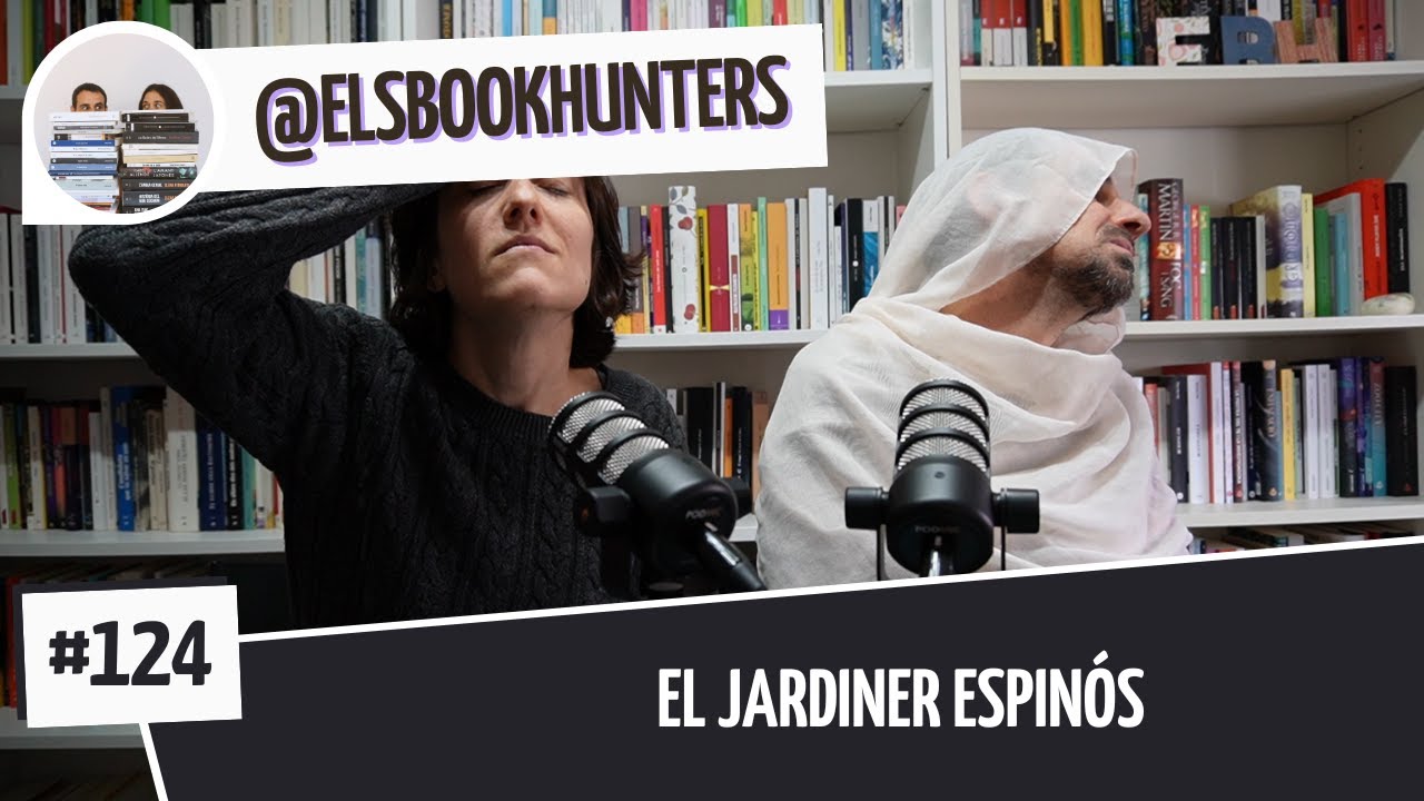 Els Bookhunters #124: El jardiner espinós