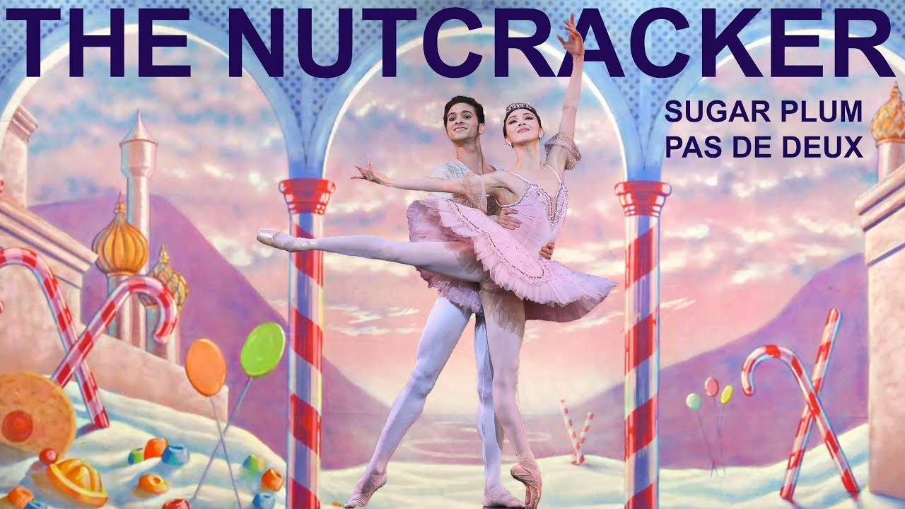 Ballet The Nutcracker Sugar Plum Pas de Deux Hee Seo, ABT & Alejandro Virelles, Staatsballet Berlin