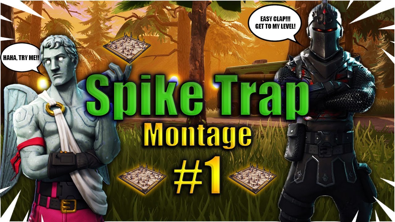 Fortnite - Spike Trap Montage #1