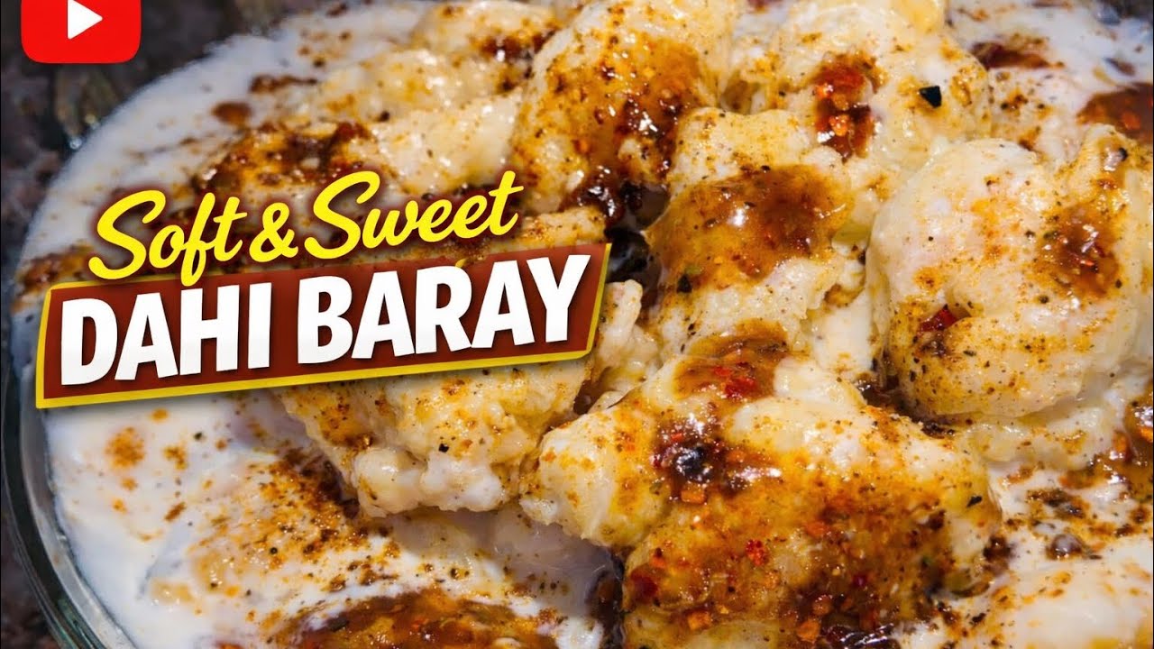Soft & Sweet Dahi Baray Recipe | Meethay Dahi Baray Banane ka Asaan Tarika