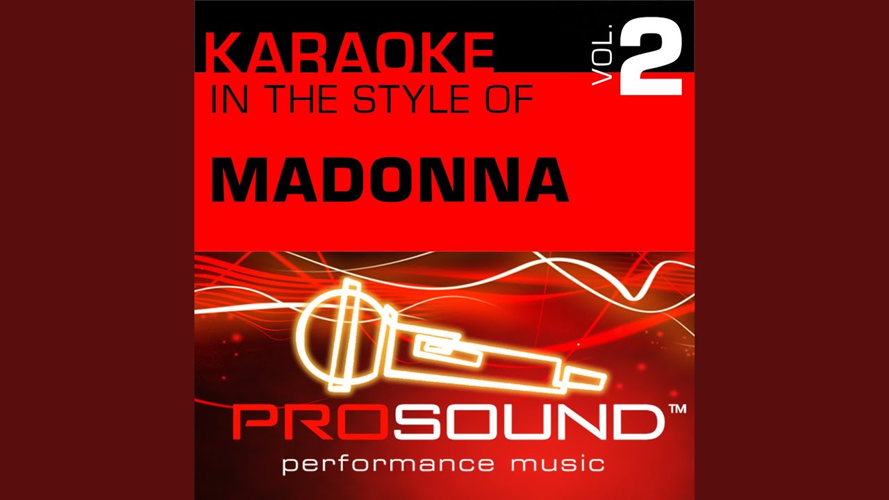 Material Girl (Karaoke With Background Vocals) (In the style of Madonna)