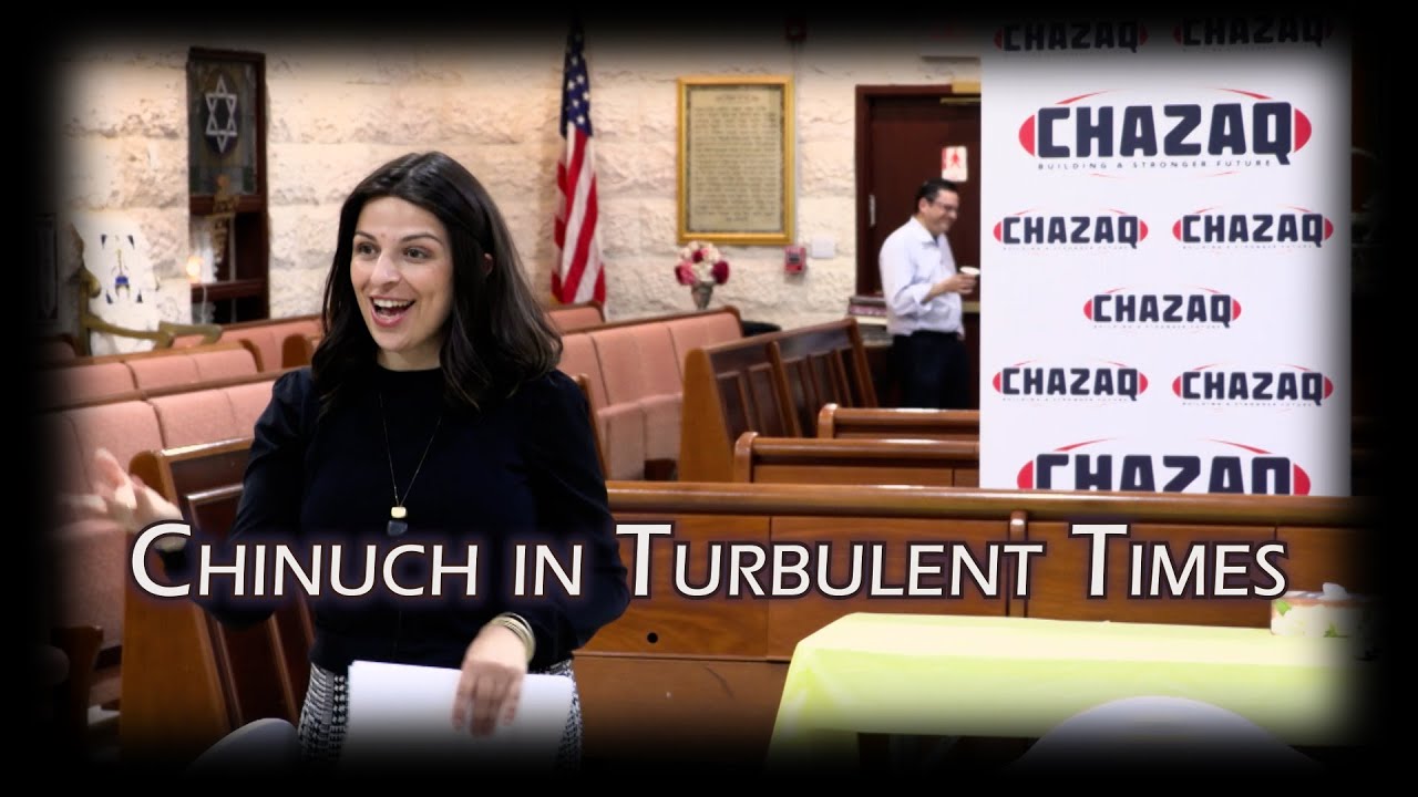 Dr. Tamar Perlman | Chinuch in Turbulent Times | CHAZAQ