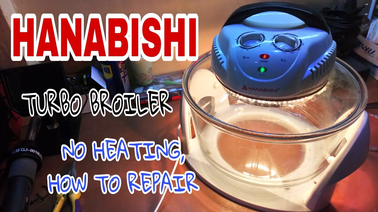 TURBO BROILER (Hanabishi) HAVE POWER BUT NO HEATING, How to repair (TAGALOG)