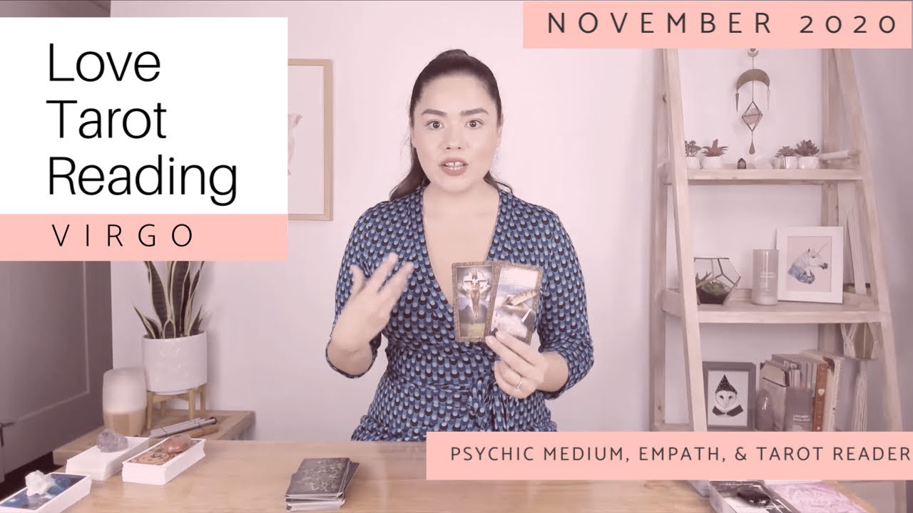 VIRGO “It has begun. It’s happening. It’s what you’ve waited for!” Love Tarot Reading November 2020