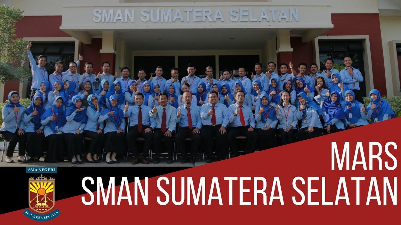 Mars SMAN Sumatera Selatan (minus vocal)
