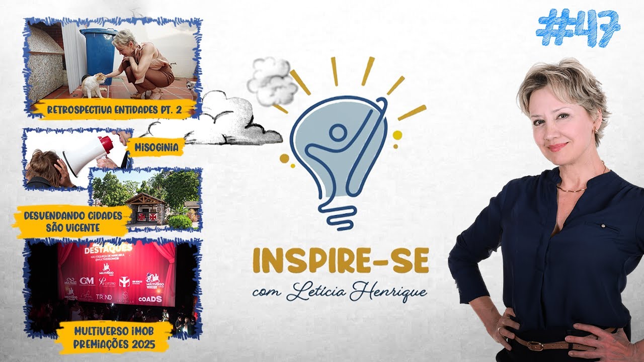 INSPIRE-SE 47 | Retrospectiva Pt. II - Taupet + Only Cats + Ambiecco, Premiação 2025 Multiverso Imob