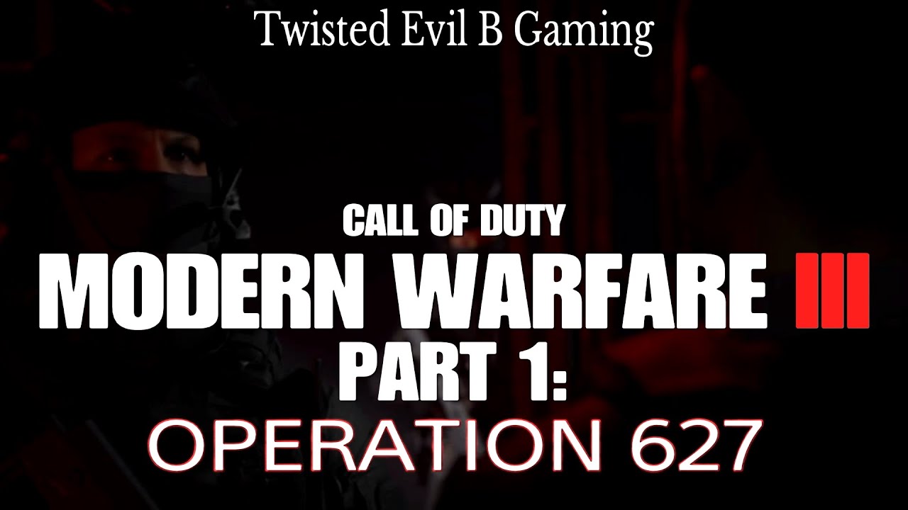 MODERN WARFARE 3 - Kampagne Part 1: OPERATION 627 - Call of Duty: Modern Warfare 3 [DEUTSCH/GERMAN]