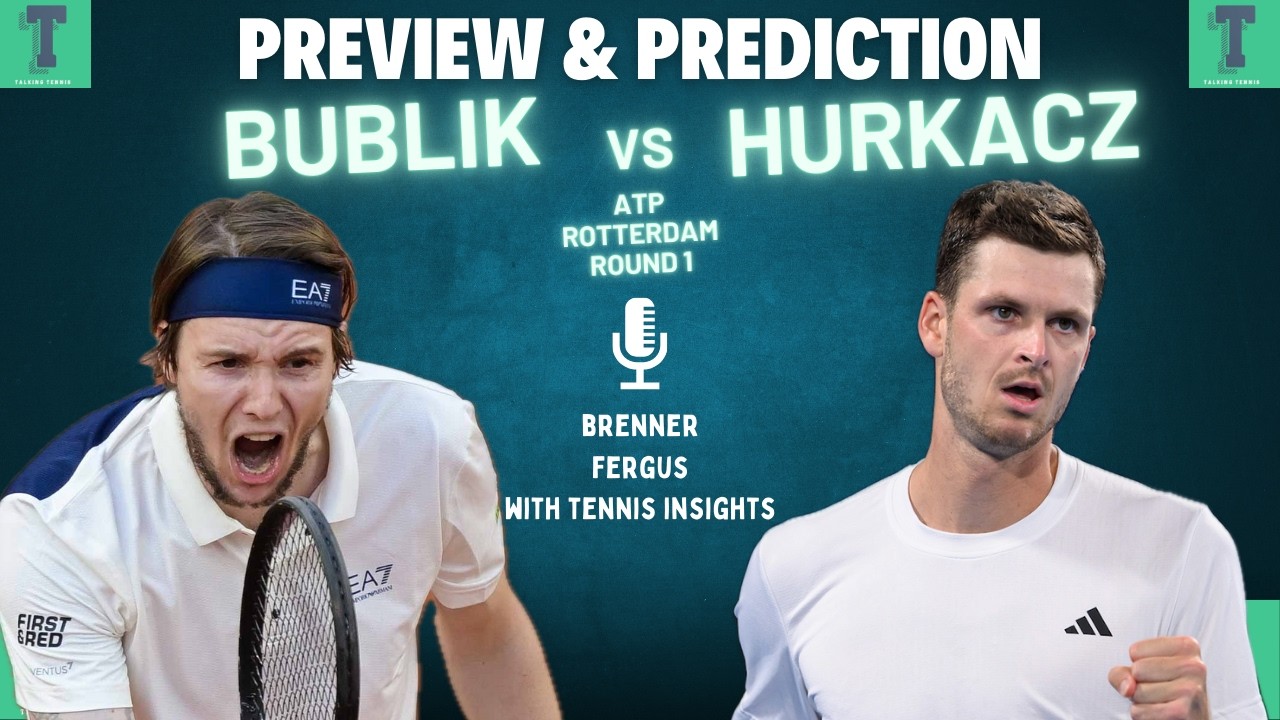 Alexander Bublik vs Hubert Hurkacz | ATP Rotterdam Round 1 | Preview & Prediction