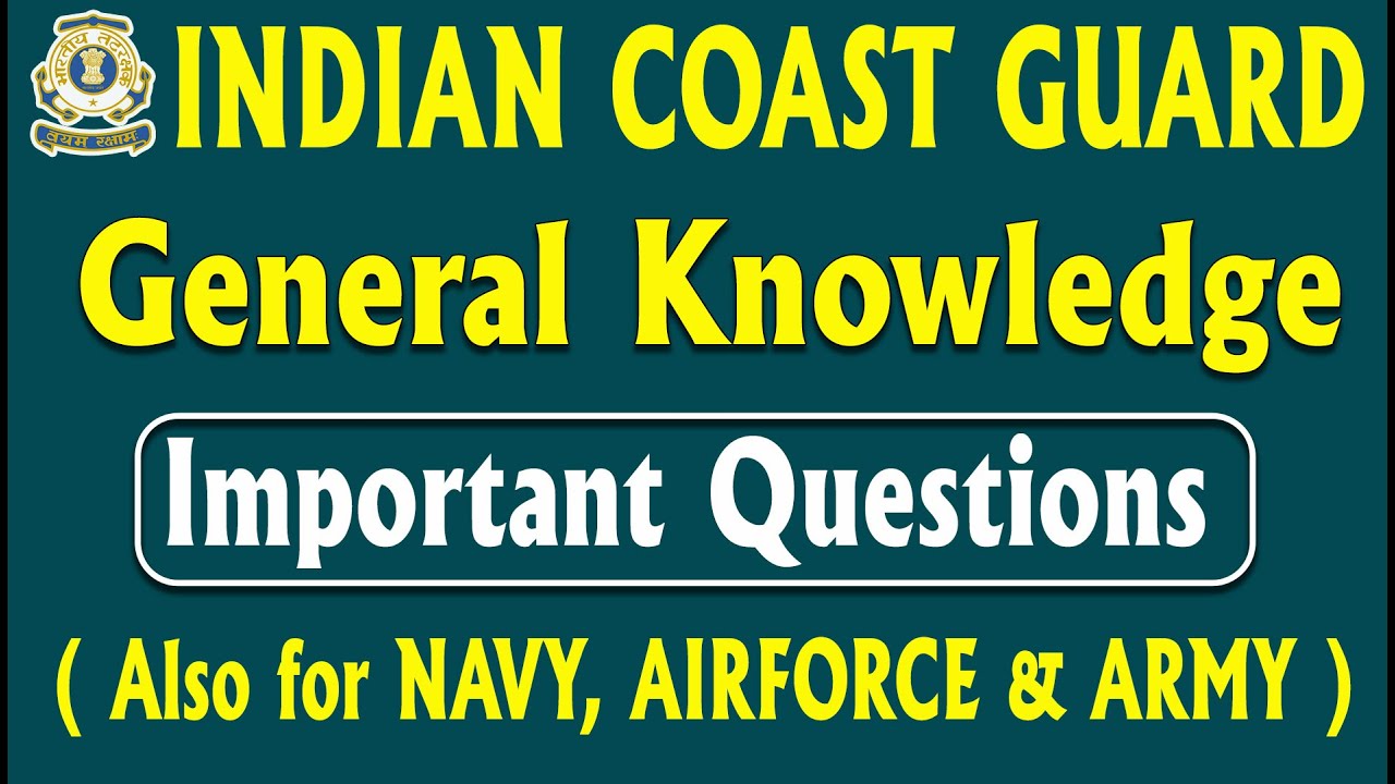 GENERAL KNOWLEDGE FOR INDIAN COAST GUARD IN TAMIL| IMPORTANT 25 QUESTION | MUPPADI TRAINING ACADEMY.