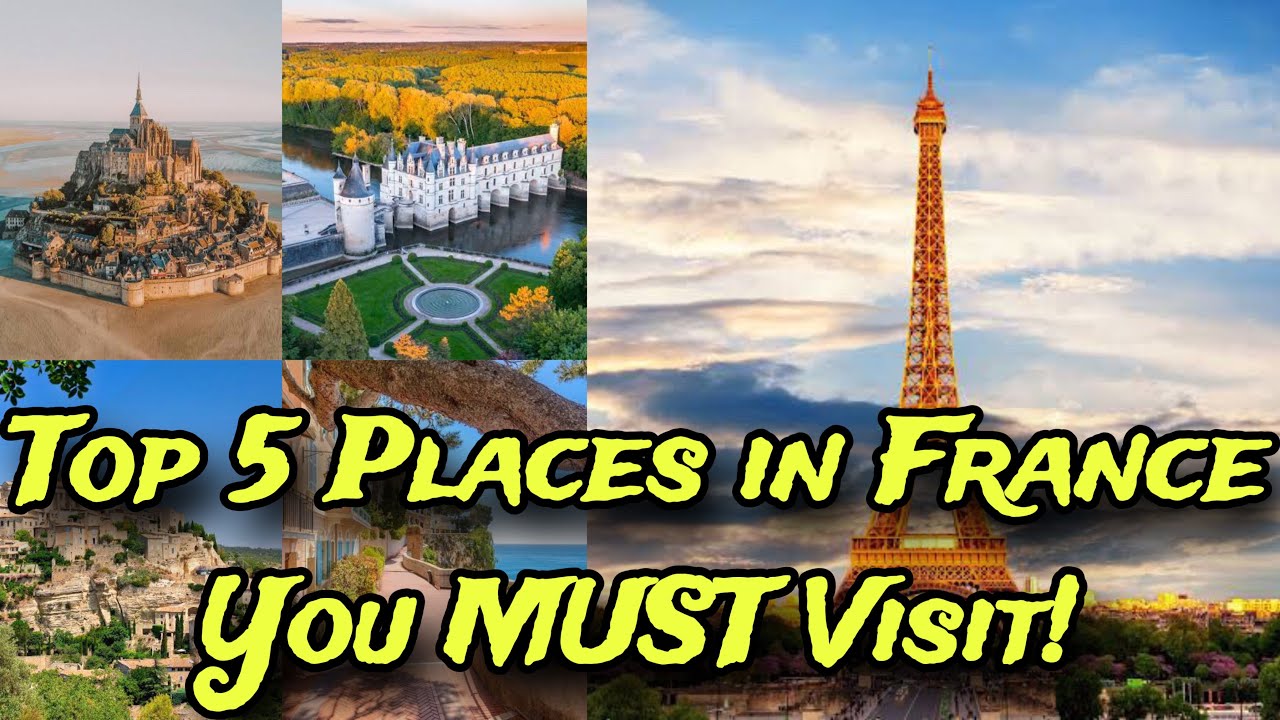 5 Must-See French Destinations for Every Traveler! l French l Travel analysis