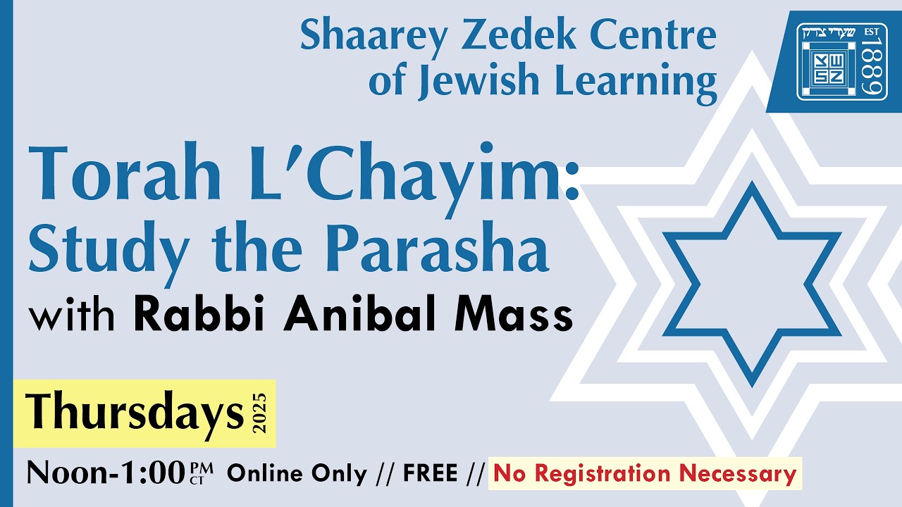 Torah L'Chayim with Rabbi Anibal Mass // Ki Tisa // Parah 5786