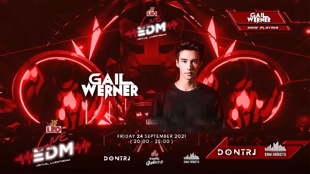 Gail Werner Full Virtual Live Set 2021 | LEO Live EDM | EDM Addicts & Dontri
