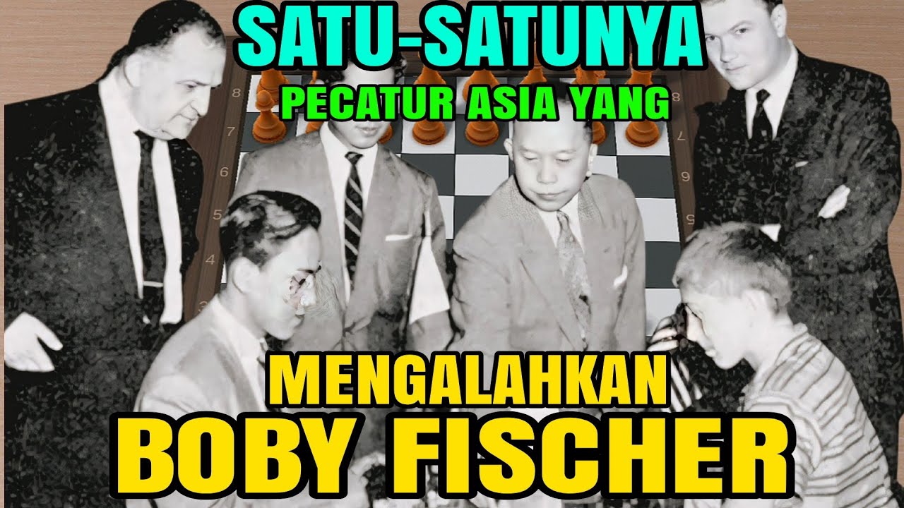 Pecatur Asia yang mengalahkan boby fischer dengan sangat keren! Radolfo tan vs boby fischer 1957