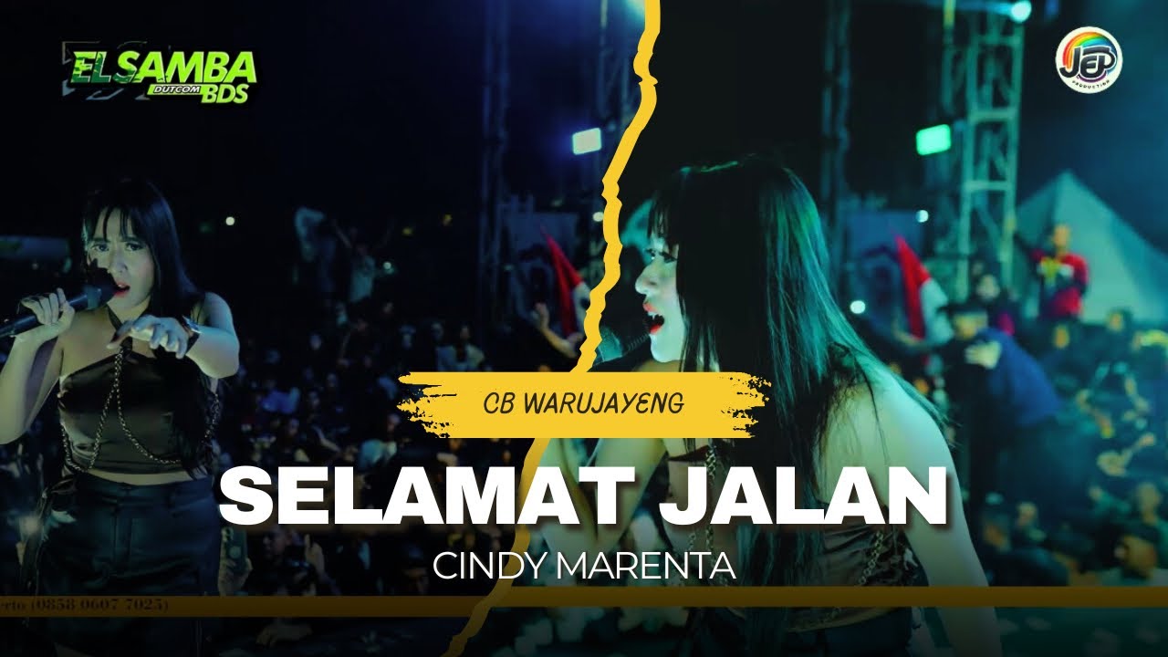 SELAMAT JALAN - CINDY MARENTA ELSAMBA CB WARUJAYENG