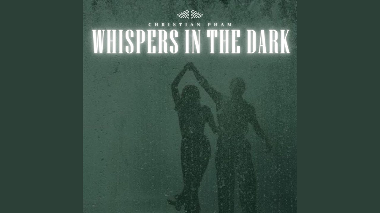 Whispers in the Dark