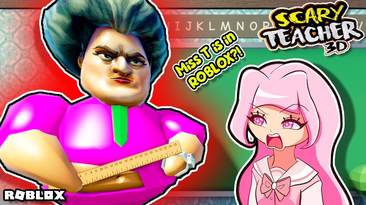 Miss T is in ROBLOX?? | Roblox | Survive Scary Teacher