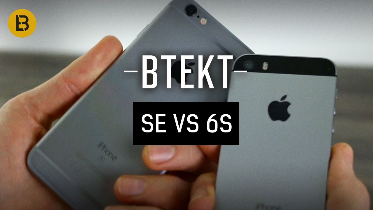 iPhone SE vs iPhone 6S