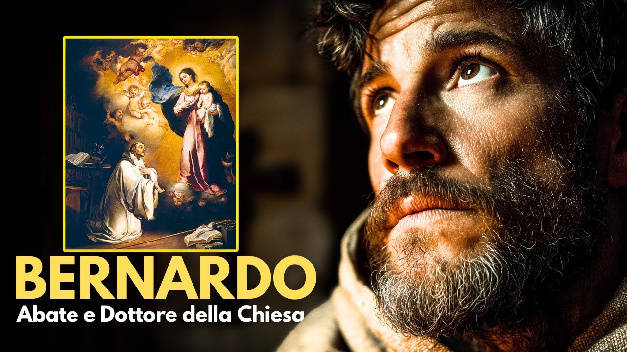 20 agosto -  La Vita MIRACOLOSA di San Bernardo!