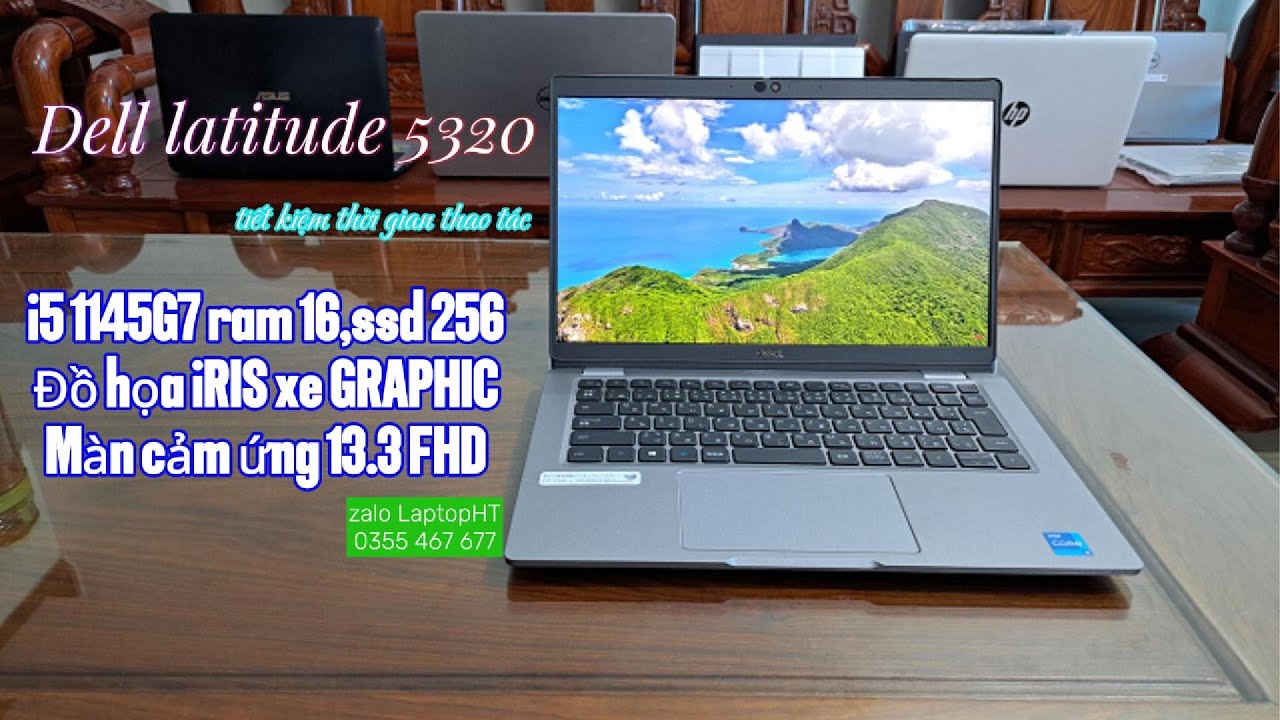 🔥đ&atilde; xong Dell latitude 5320 cảm ứng i5 gen 1145G7,ram 16/ssd 256/m&agrave;n 13.3 FHD