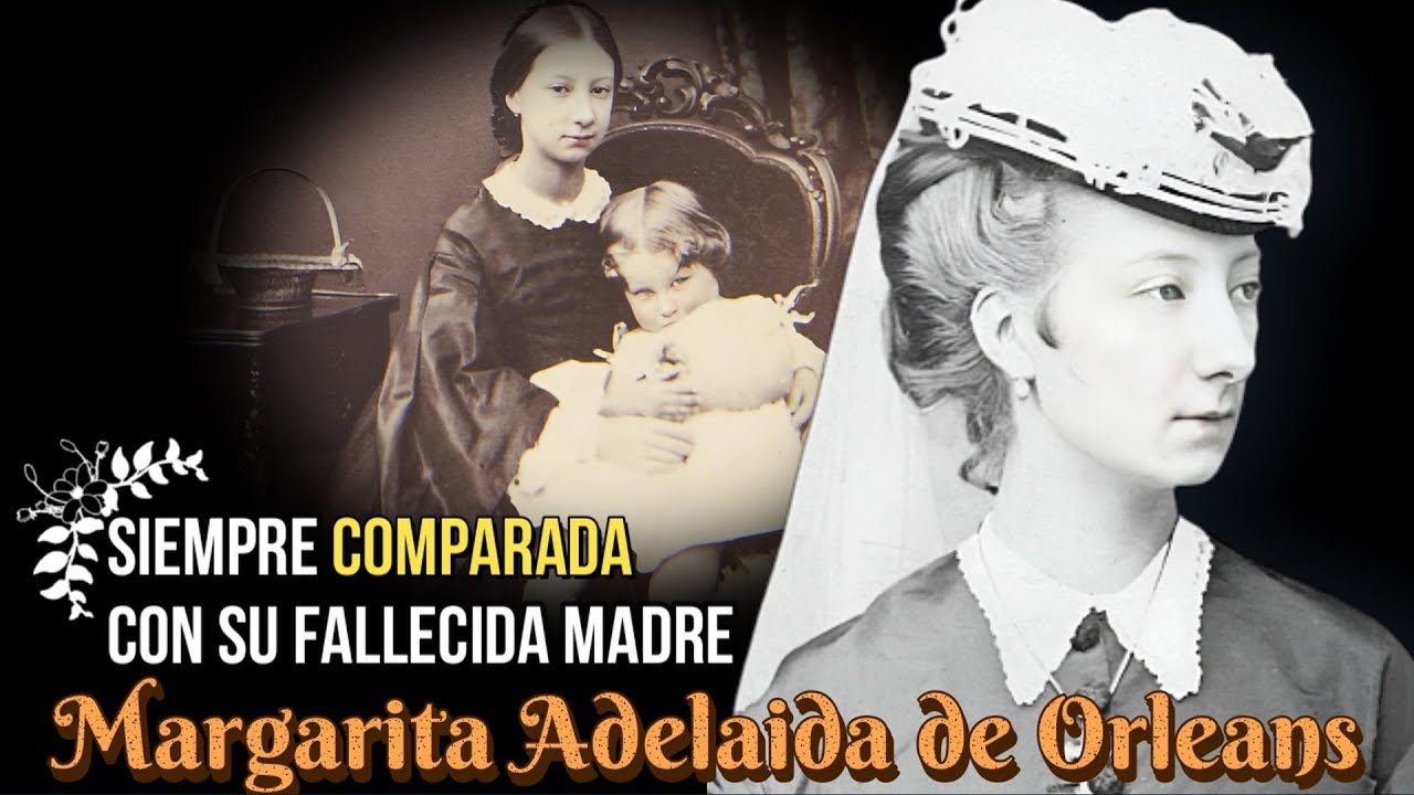 Margarita Adelaida de Orleans, Princesa Czartoryska, Comparada con su Fallecida Madre.