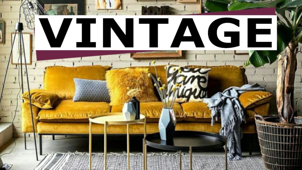 Vintage Design Style!  How to curate a look with Vintage items no matter the Interior Design style