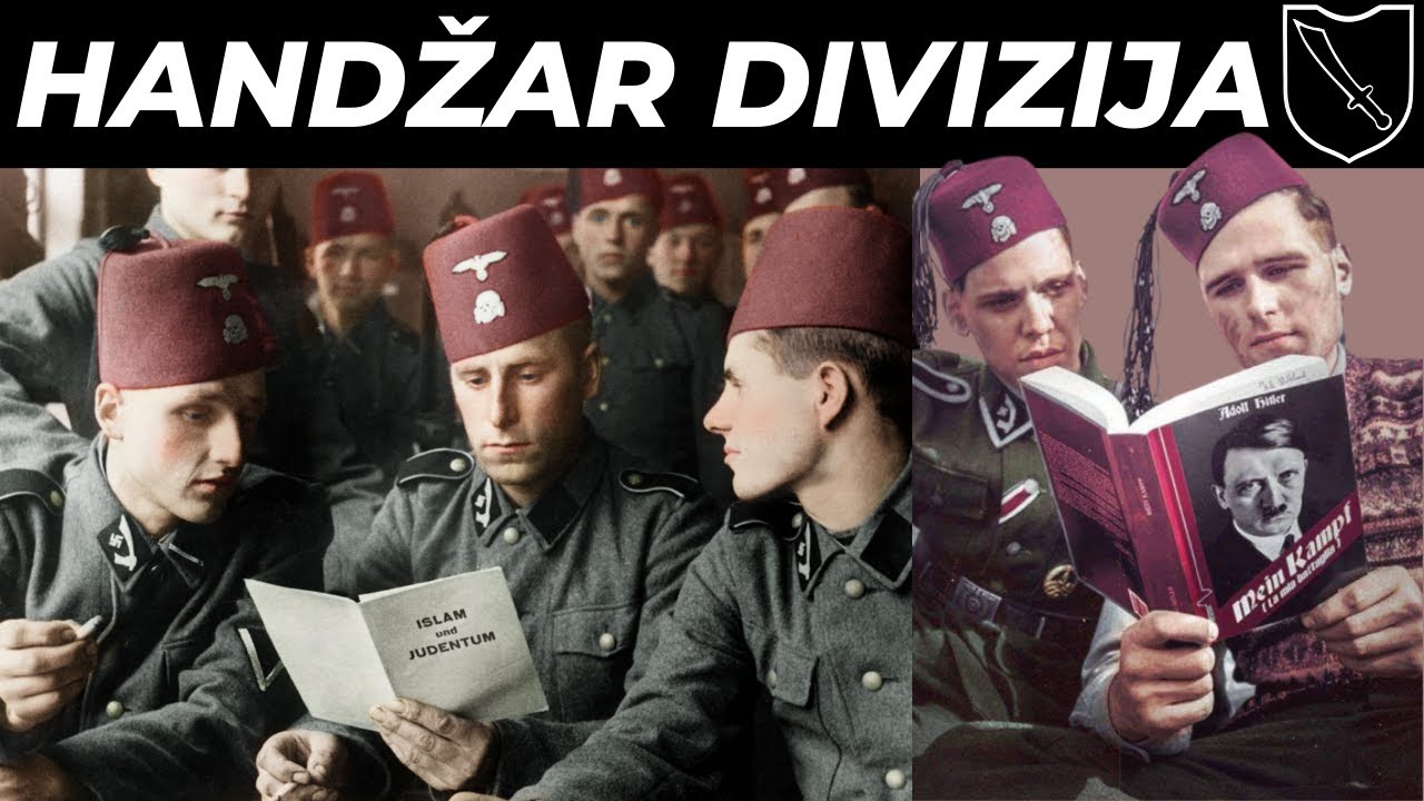 HANDŽAR DIVIZIJA: NAJKONTROVERZNIJA WAFEN SS VOJNA FORMACIJA U DRUGOM SVJETSKOM RATU | Fabula Docet