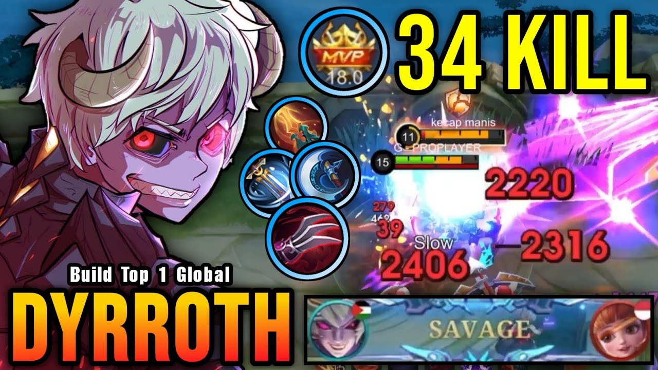 34 Kills + SAVAGE!! Dyrroth Brutal Critical Damage AUTO SAVAGE!! - Build Top 1 Global Dyrroth ~ MLBB