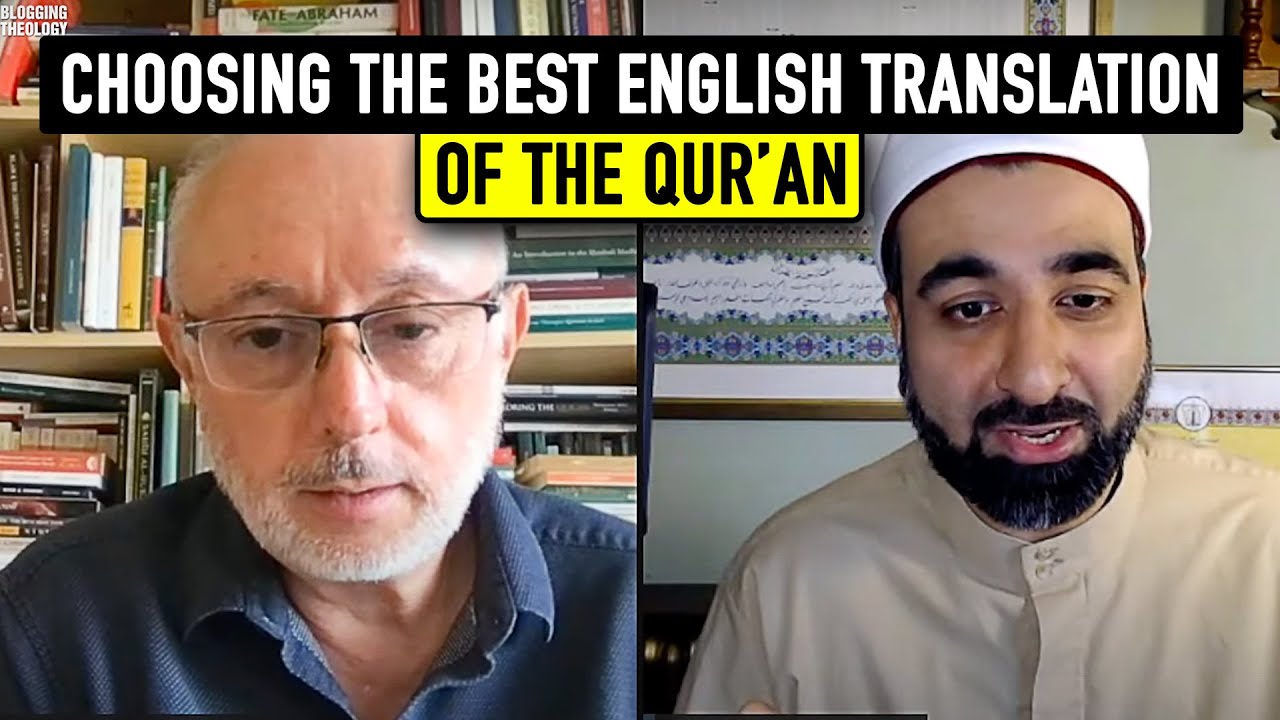 Choosing the Best English Translation of the Qur'an with Dr Sohaib Saeed