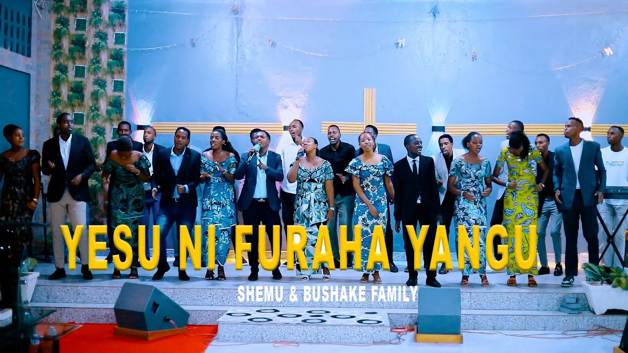 YESU NI FURAHA YANGU || SHEMU & BUSHAKE FAMILLY || OFFICIEL VIDEO 2024