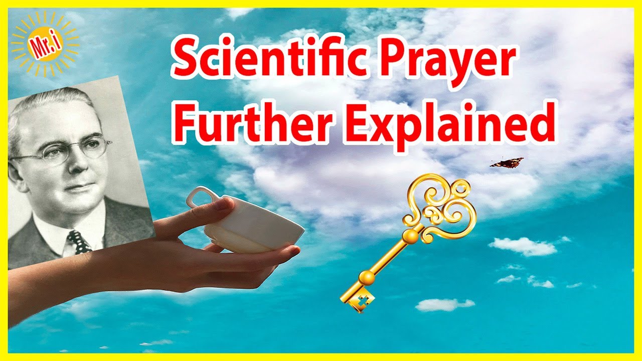 Emmet Fox: What Is Scientific Prayer? *Further Explained* | Mr Inspirational