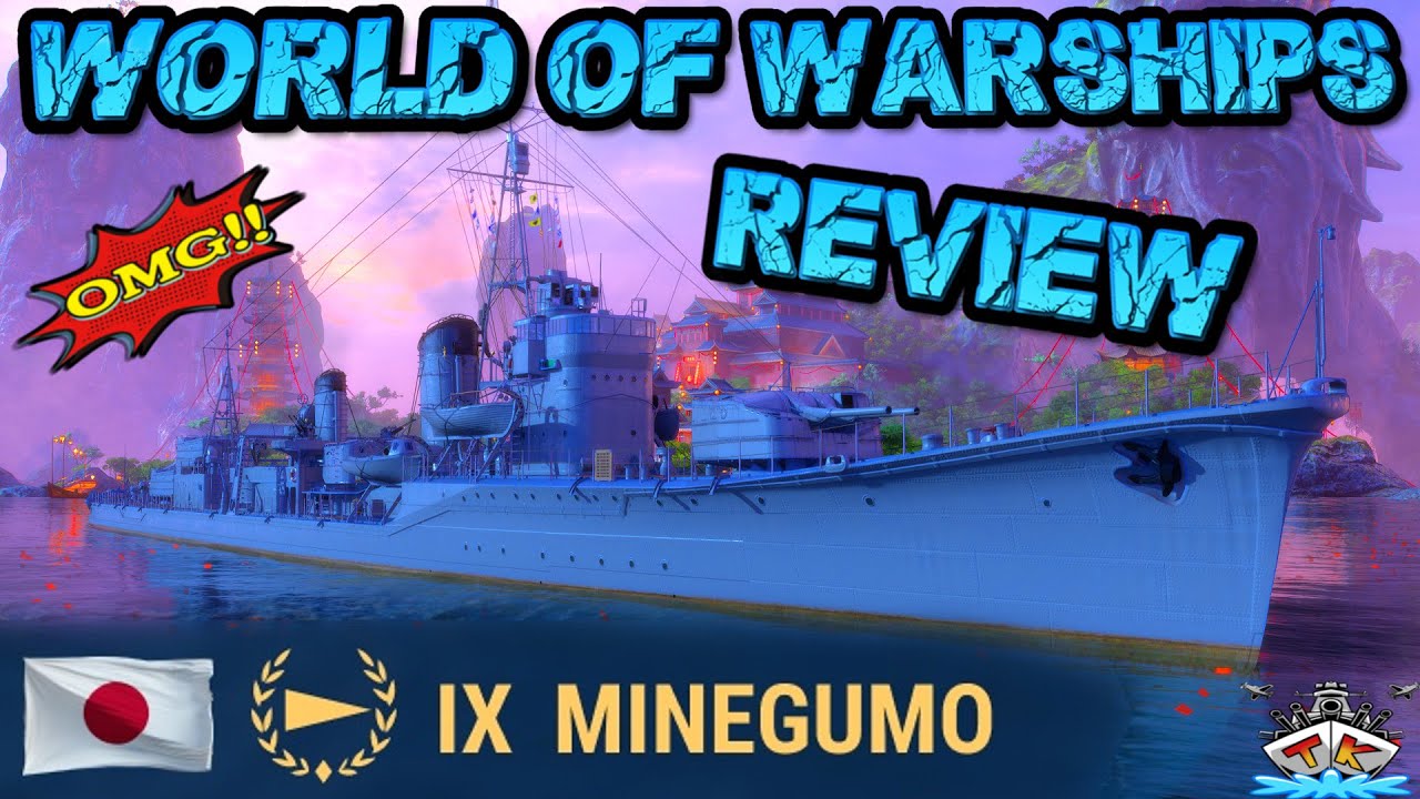 Minegumo T9/JPN/DD *TORPEDOMONSTER?!* 