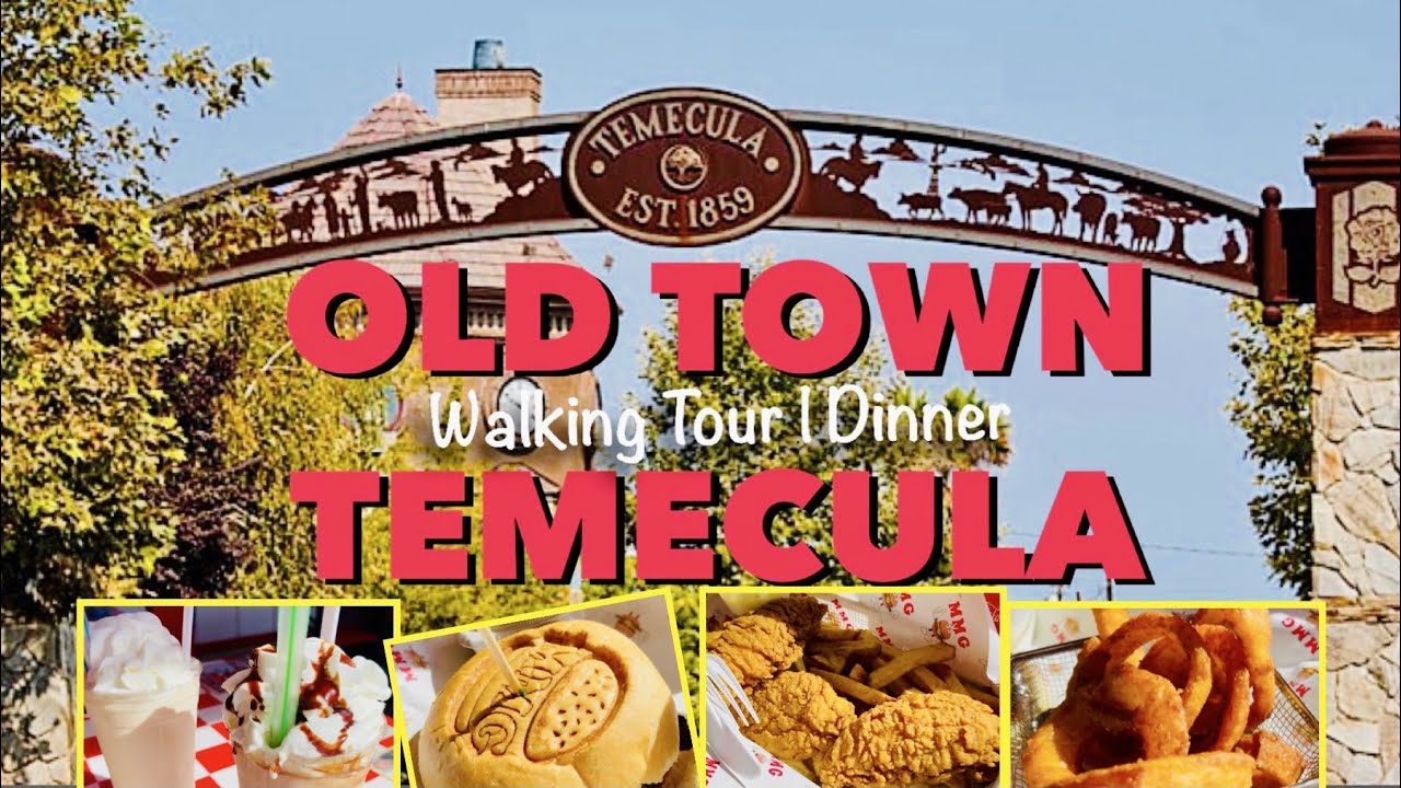 OLD TOWN TEMECULA | Walking Tour with Dinner | Rey Watkins Journal