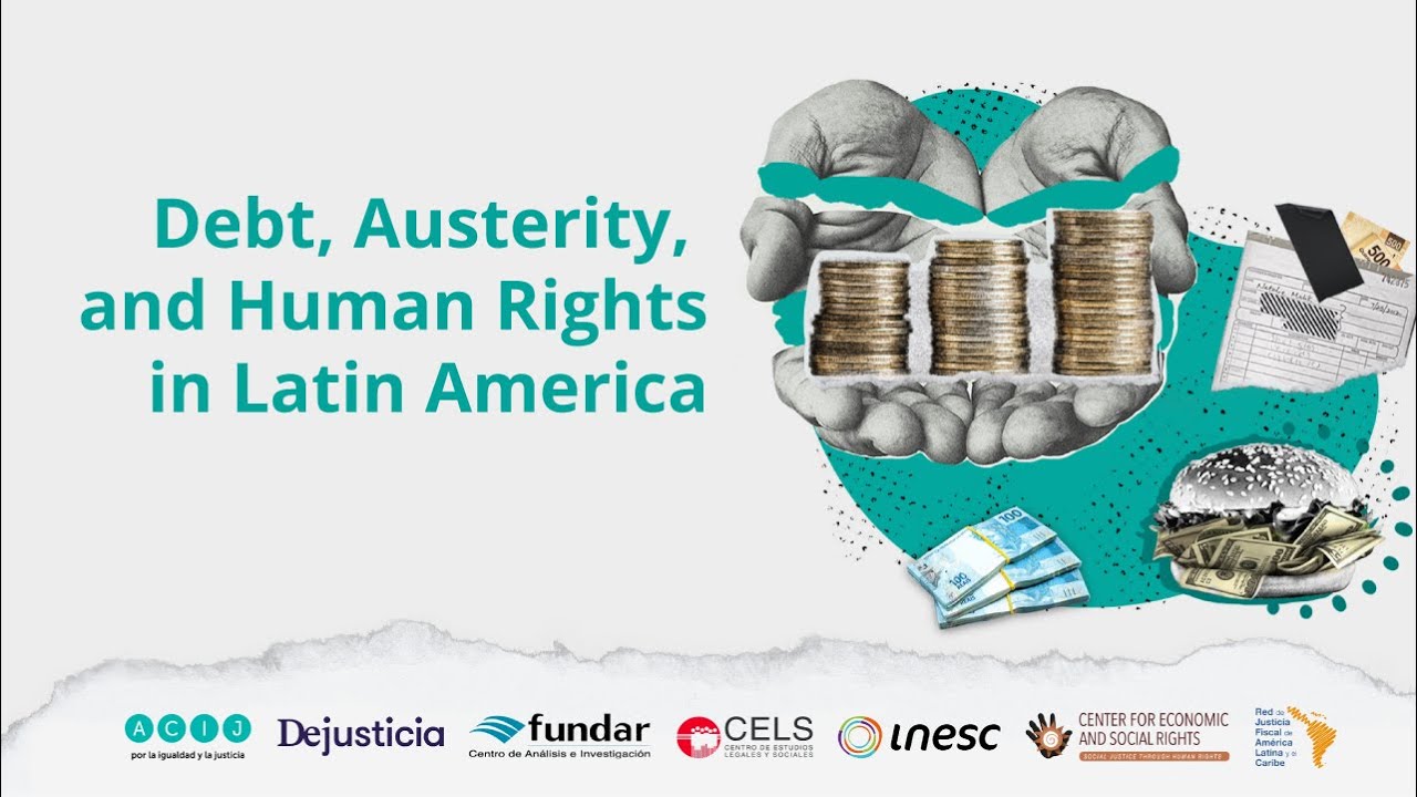 Debt, austerity, and Human Rights in Latin America