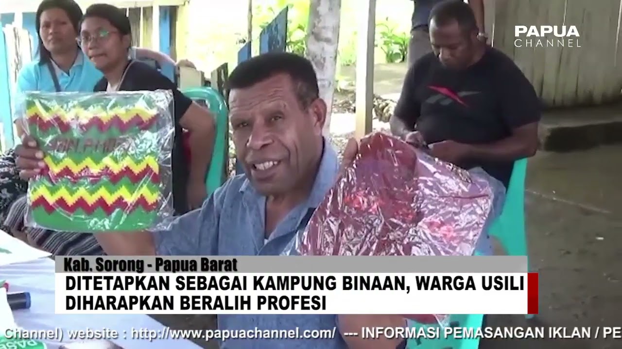 DITETAPKAN SEBAGAI KAMPUNG BINAAN, WARGA USILI SORONG DIHARAPKAN BERALIH PROFESI