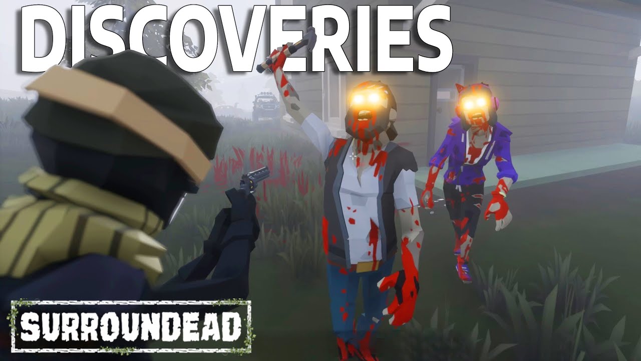 NEW Discoveries Have Been Made! | SurrounDead Gameplay | Part 2