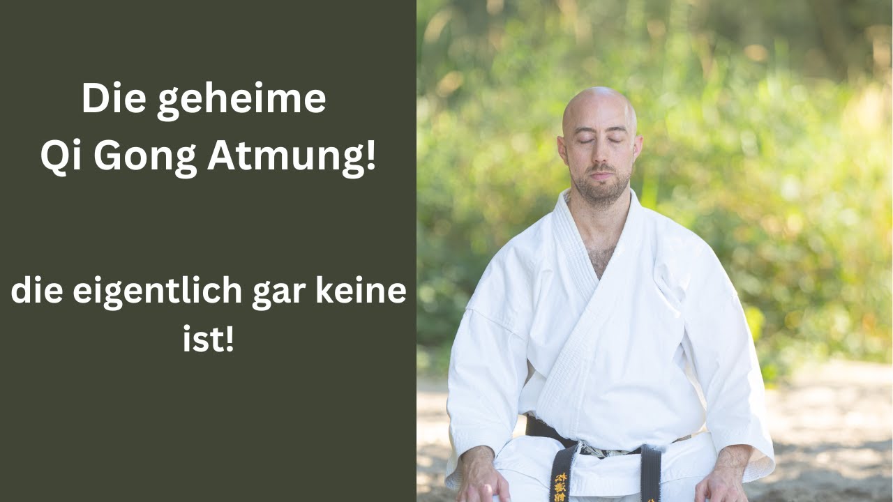 Qi Gong Atmung: Der evolutionäre Prozess der Alles verändert