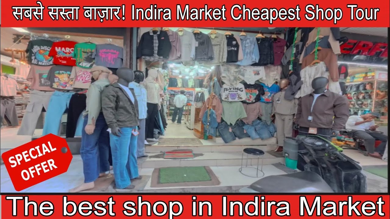 THE BEST CLOTHES SHOP IN INDIRA MARKET 