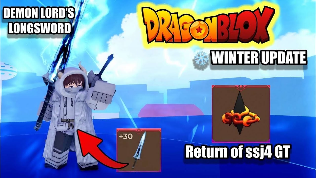 Dragon Blox WINTER UPDATE Showcase! | Demon Lord's Longsword Review & SSJ4 GT Return!video 1