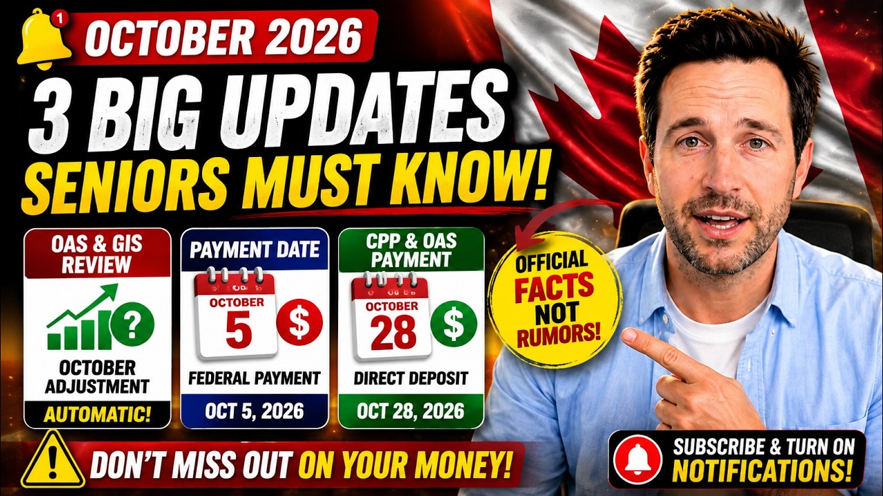 🚨 3 Major October 2026 Payments for Canadian Seniors &mdash; CPP, OAS & New Benefit Changes