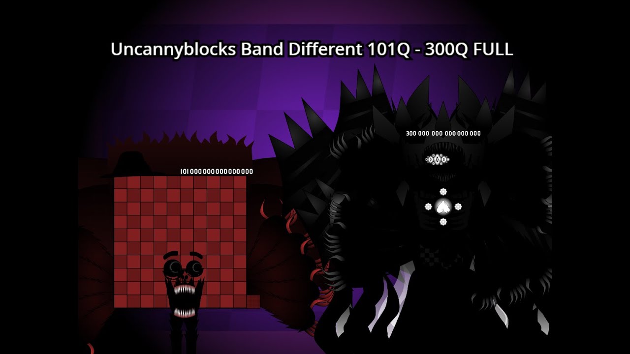 Uncannyblocks Band Different 101Q - 300Q Full