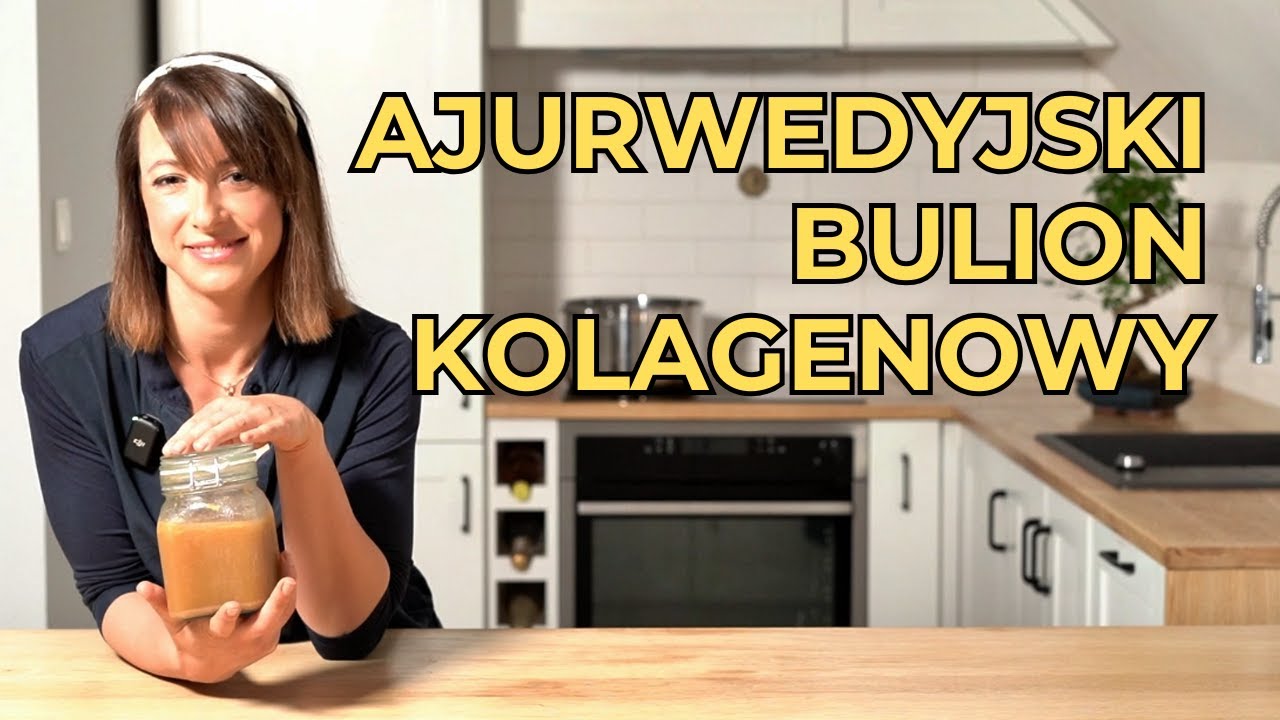 BULION KOLAGENOWY krok po kroku- jak przygotować AJURWEDYJSKIE wsparcie dla jelit i detoksu!