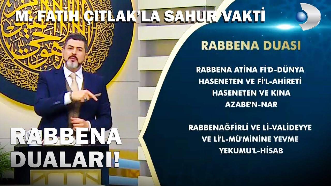Rabbena Dualarının Önemi Nedir? - M. Fatih Çıtlak'la Sahur Vakti