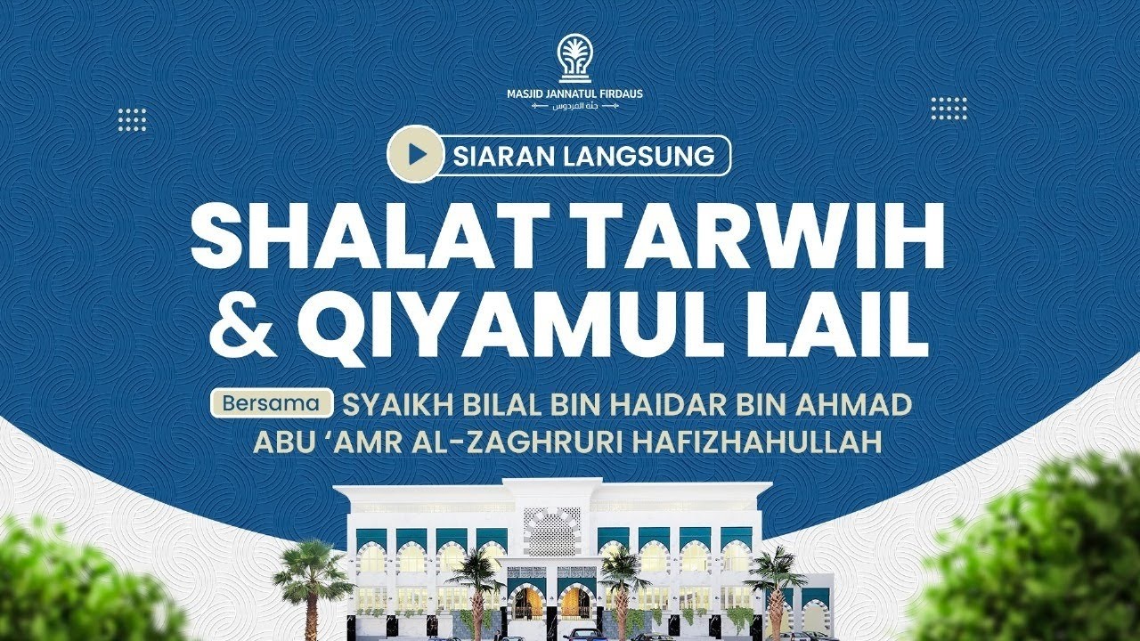Syaikh Bilal Imam Tarwih 3 Juz Dengan Suara Merdu (24 RAMADHAN) - Masjid Jannatul Firdaus